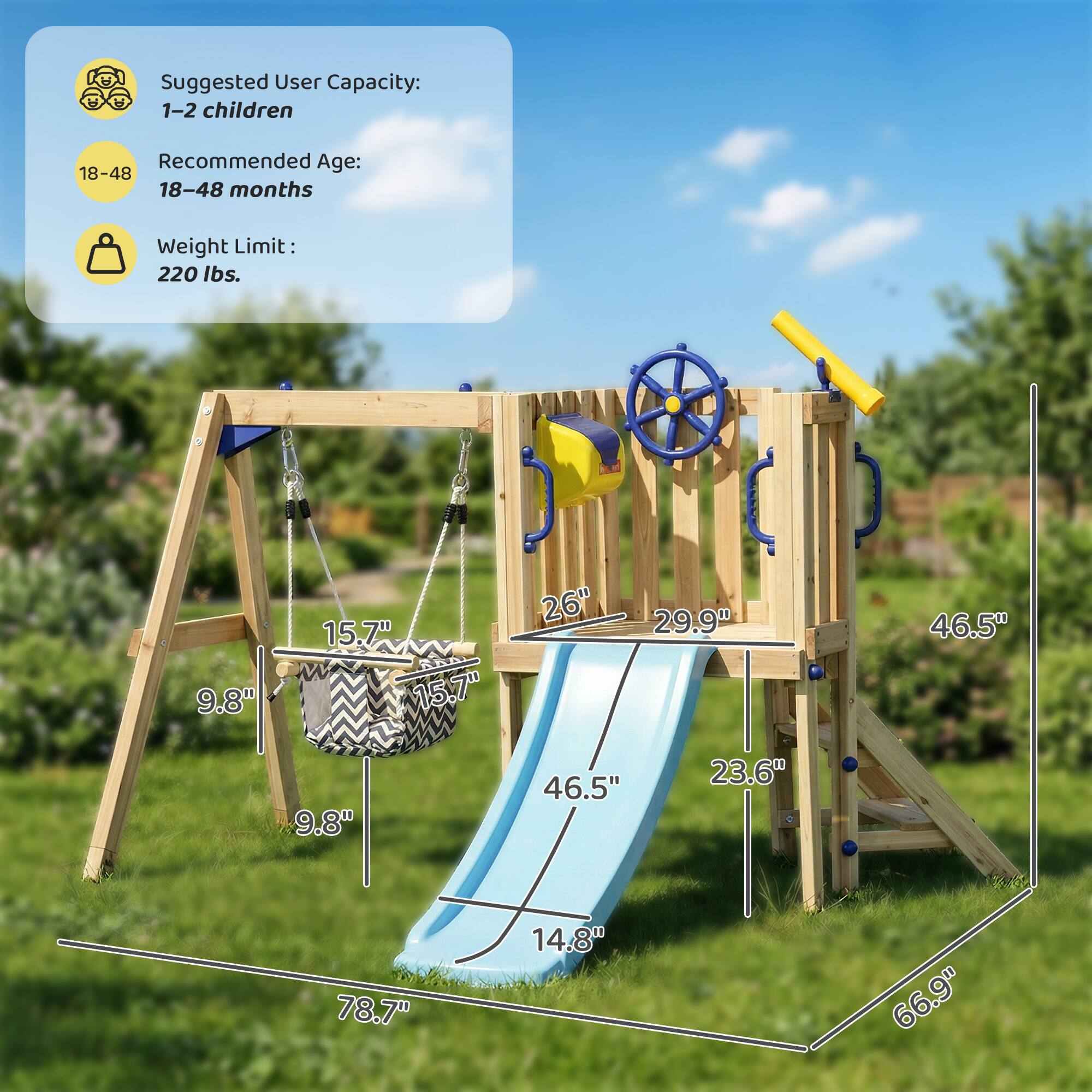 Suggested User Capacity: 1-2 children  
Recommended Age: 18-48 months  
Weight Limit: 220 lbs.

Dimensions:  
- 9.8"  
- 15.7"  
- 15.7"  
- 26"  
- 29.9"  
- 46.5"  
- 9.8"  
- 46.5"  
- 23.6"  
- 78.7"  
- 14.8"  
- 66.9"