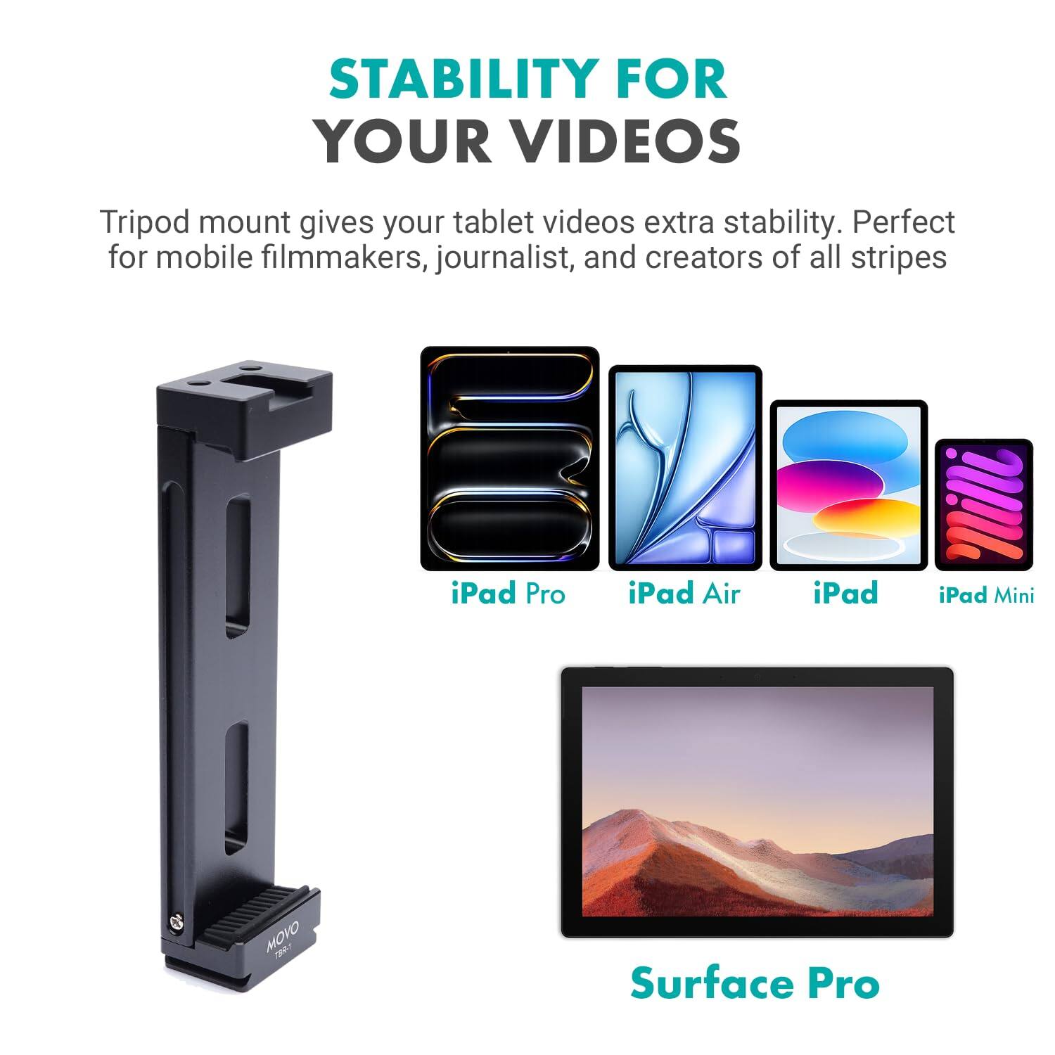 STABILITY FOR YOUR VIDEOS

Tripod mount gives your tablet videos extra stability. Perfect for mobile filmmakers, journalists, and creators of all stripes

iPad Pro
iPad Air
iPad
iPad Mini
Surface Pro