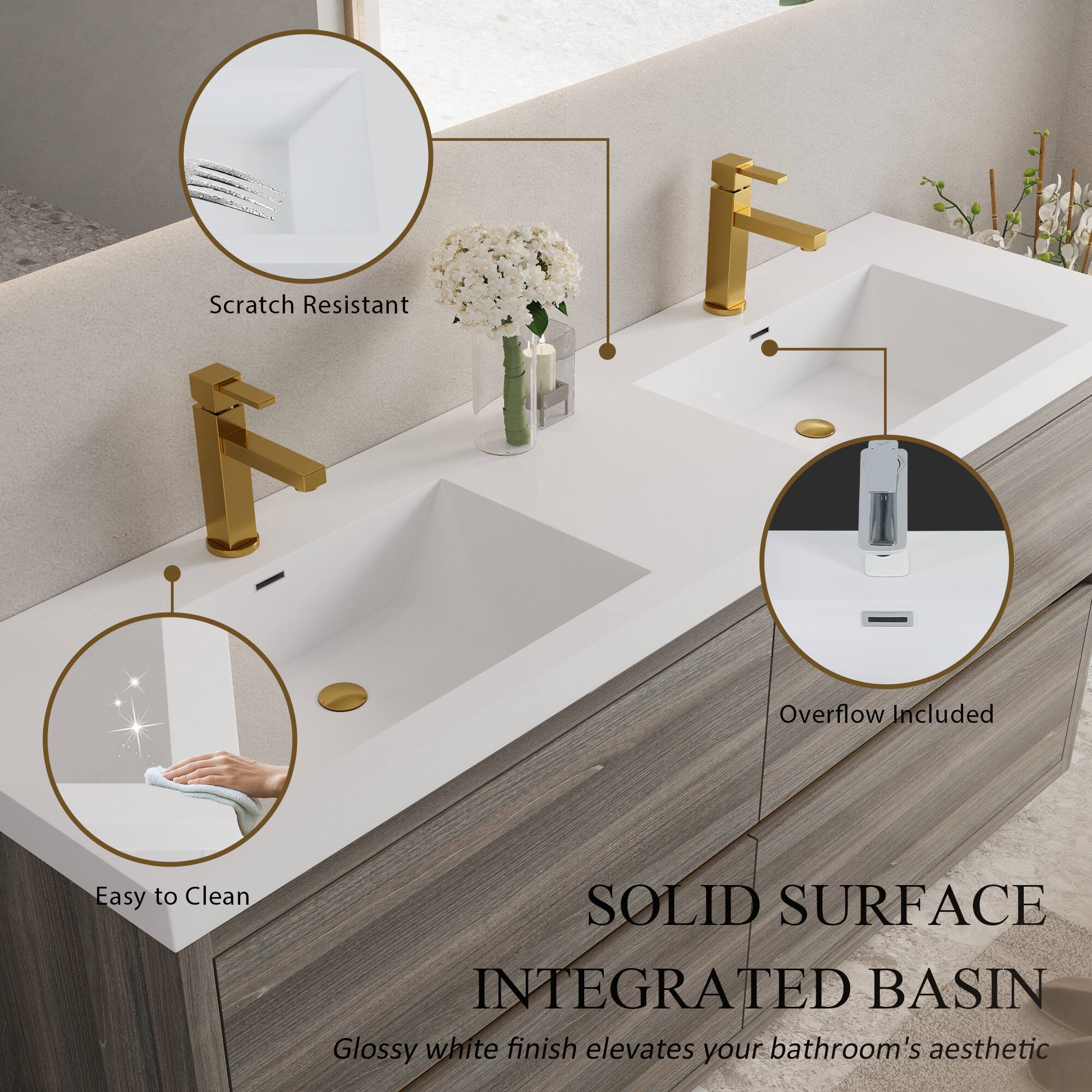 Scratch Resistant  
Overflow Included  
Easy to Clean  

SOLID SURFACE INTEGRATED BASIN  
Glossy white finish elevates your bathroom's aesthetic