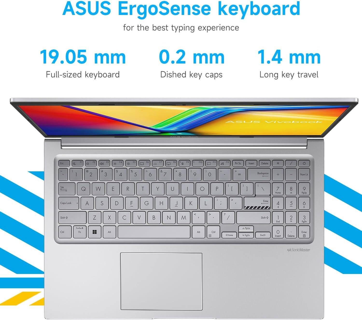 ASUS ErgoSense keyboard for the best typing experience

19.05 mm Full-sized keyboard

0.2 mm Dished key caps

1.4 mm Long key travel