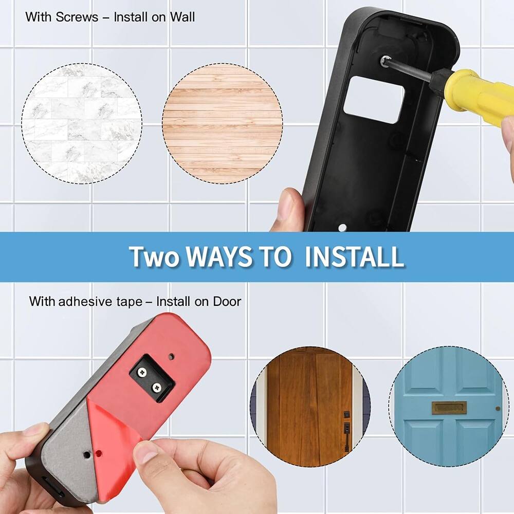 With Screws – Install on Wall

Two WAYS TO INSTALL

With adhesive tape – Install on Door