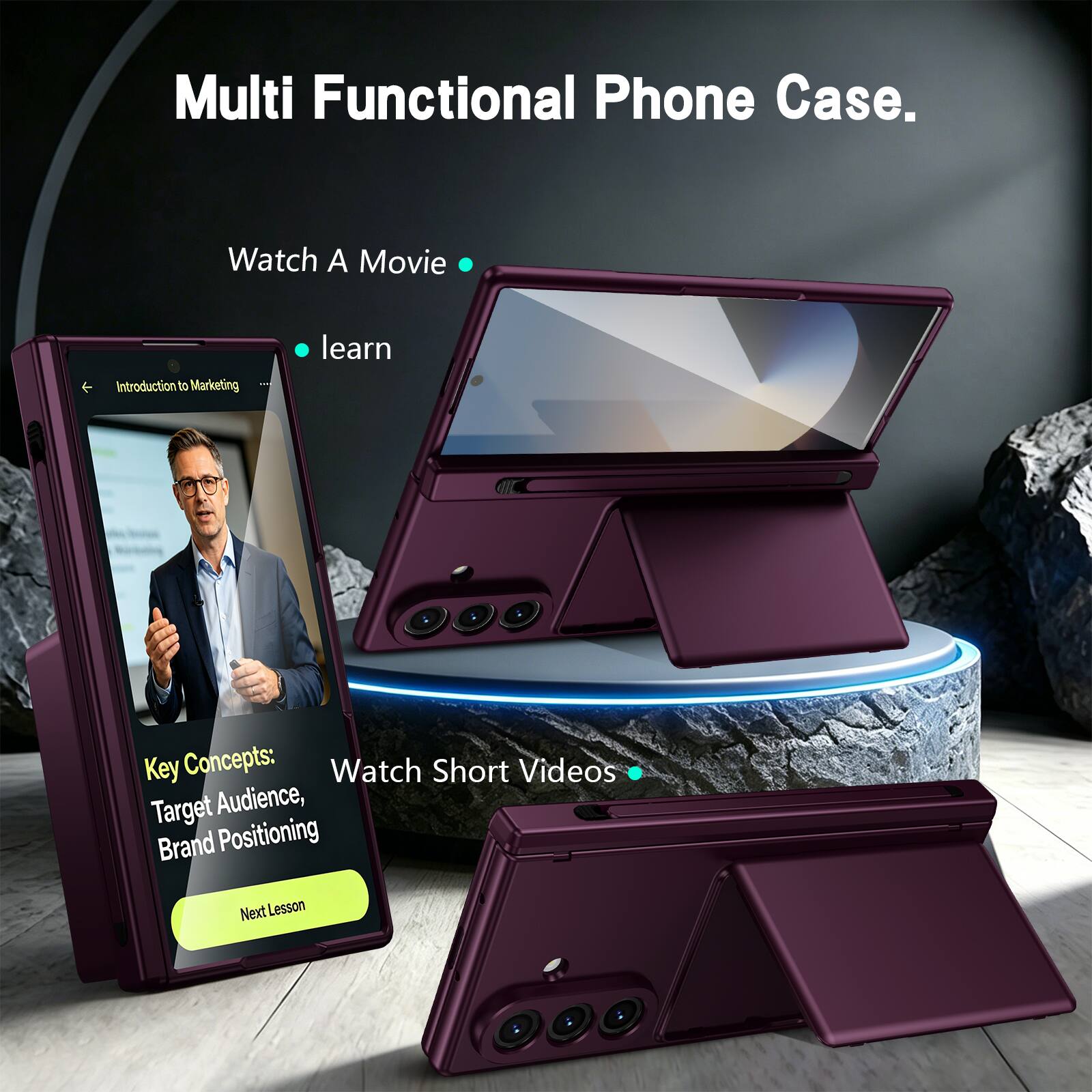 Multi Functional Phone Case.  
Watch A Movie  
Introduction to Marketing - learn Key Concepts:  
Watch Short Videos  
Target Audience, Brand Positioning  
Next Lesson