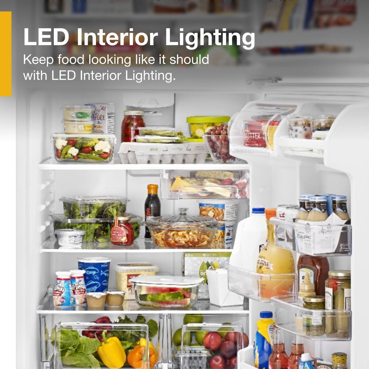 LED Interior Lighting  
Keep food looking like it should with LED Interior Lighting.