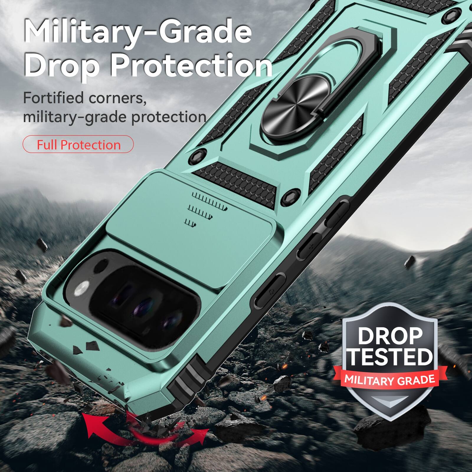 Military-Grade Drop Protection  
Fortified corners, military-grade protection  
Full Protection  

DROP TESTED  
MILITARY GRADE