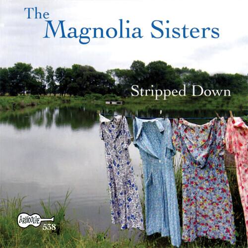 Magnolia Sisters - Stripped Down   - COMPACT DISCS [CD] price history on PriceWatchPro
