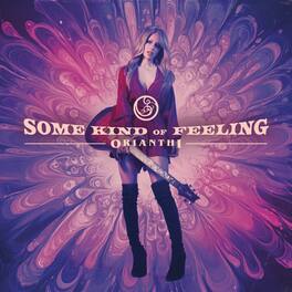 Orianthi - Some Kind Of Feeling - VINYL LP