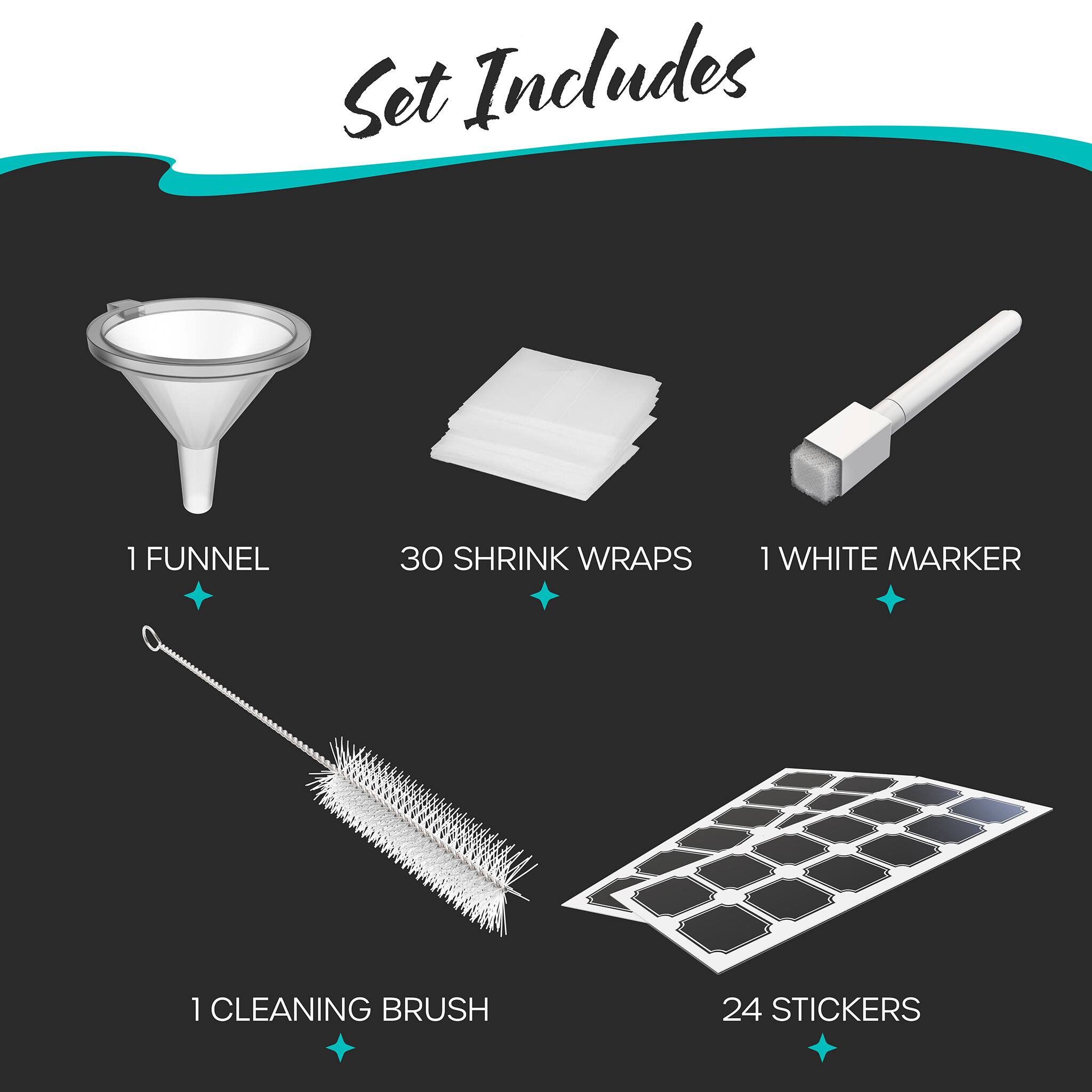 Set Includes

1 FUNNEL  
30 SHRINK WRAPS  
1 WHITE MARKER  
1 CLEANING BRUSH  
24 STICKERS