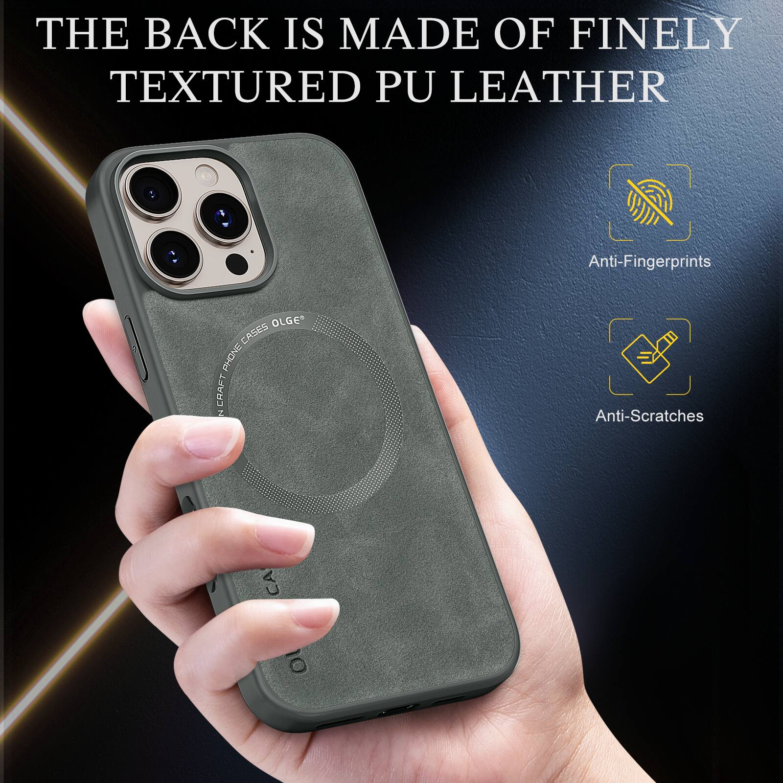 THE BACK IS MADE OF FINELY TEXTURED PU LEATHER

Anti-Fingerprints

Anti-Scratches