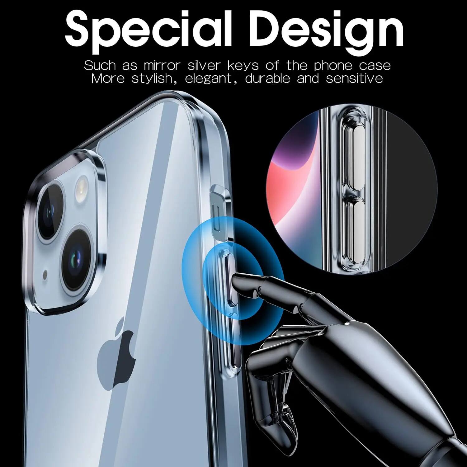 Special Design  
Such as mirror silver keys of the phone case  
More stylish, elegant, durable and sensitive