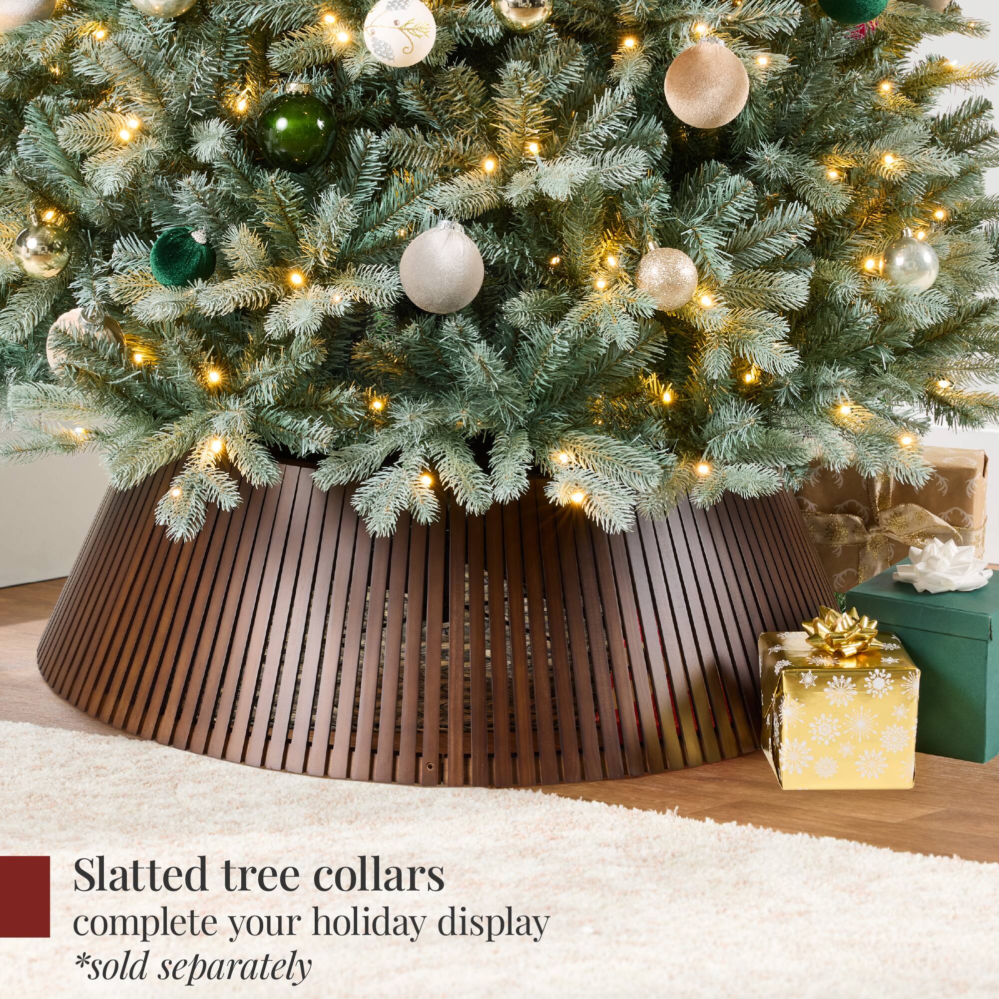 Slatted tree collars complete your holiday display  
*sold separately