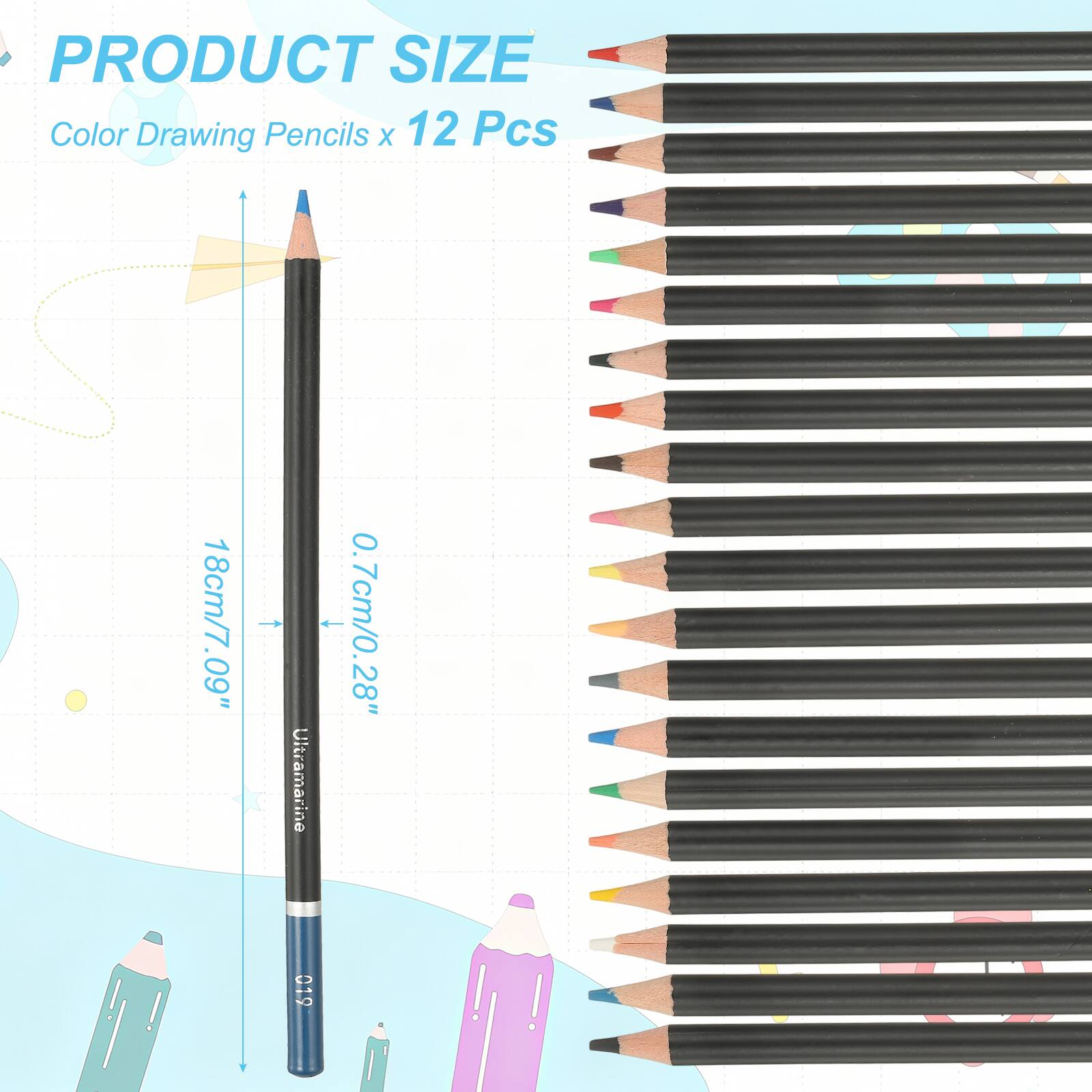 PRODUCT SIZE  
Color Drawing Pencils x 12 Pcs  
18cm/7.09" - Ultramarine + 0.7cm/0.28"