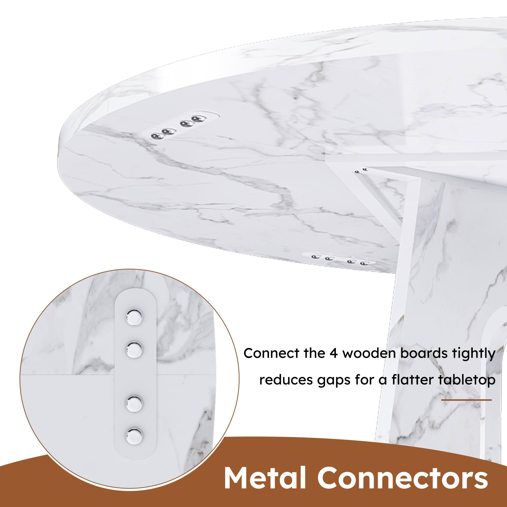 Connect the 4 wooden boards tightly reduces gaps for a flatter tabletop

Metal Connectors