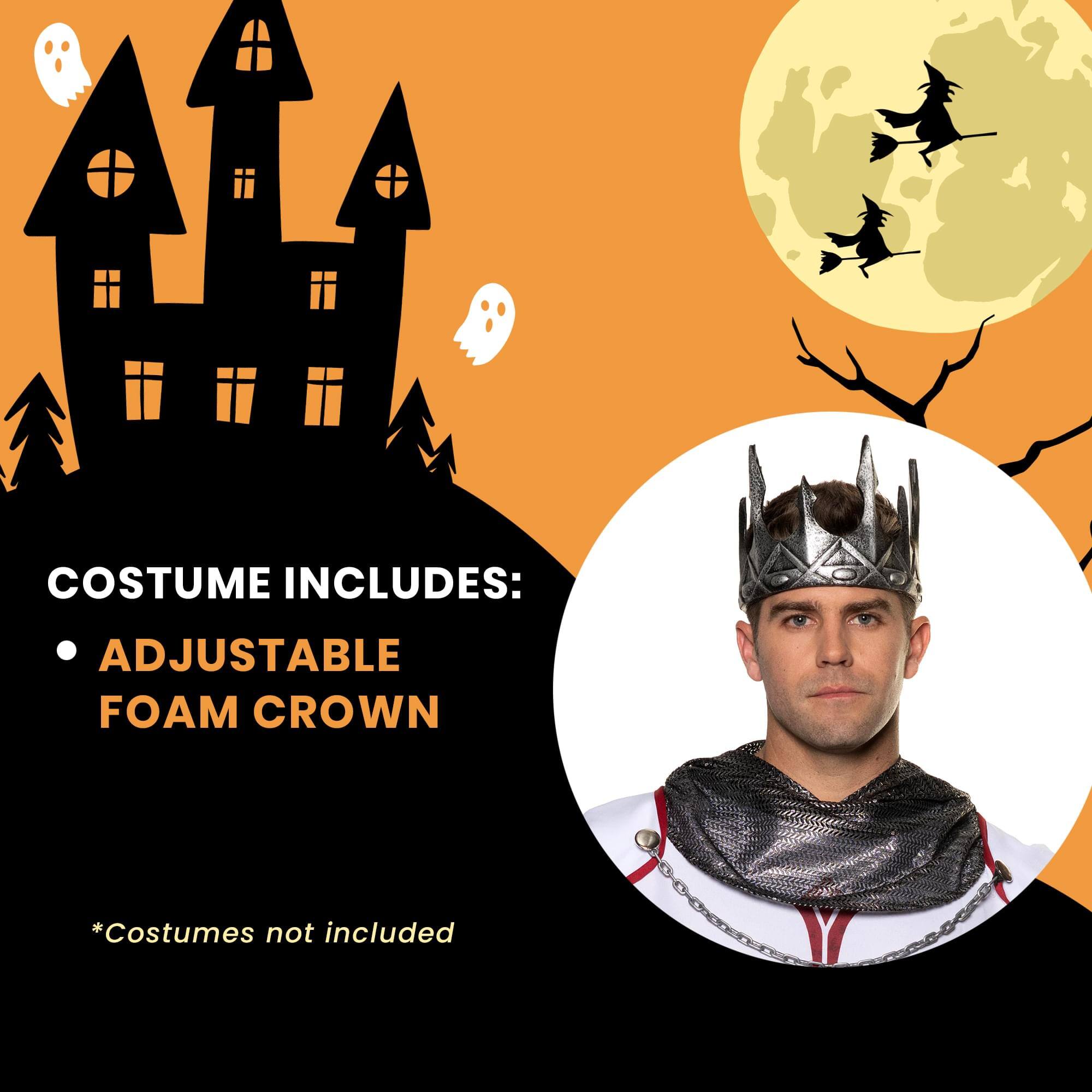 COSTUME INCLUDES:  
- ADJUSTABLE FOAM CROWN  

*Costumes not included