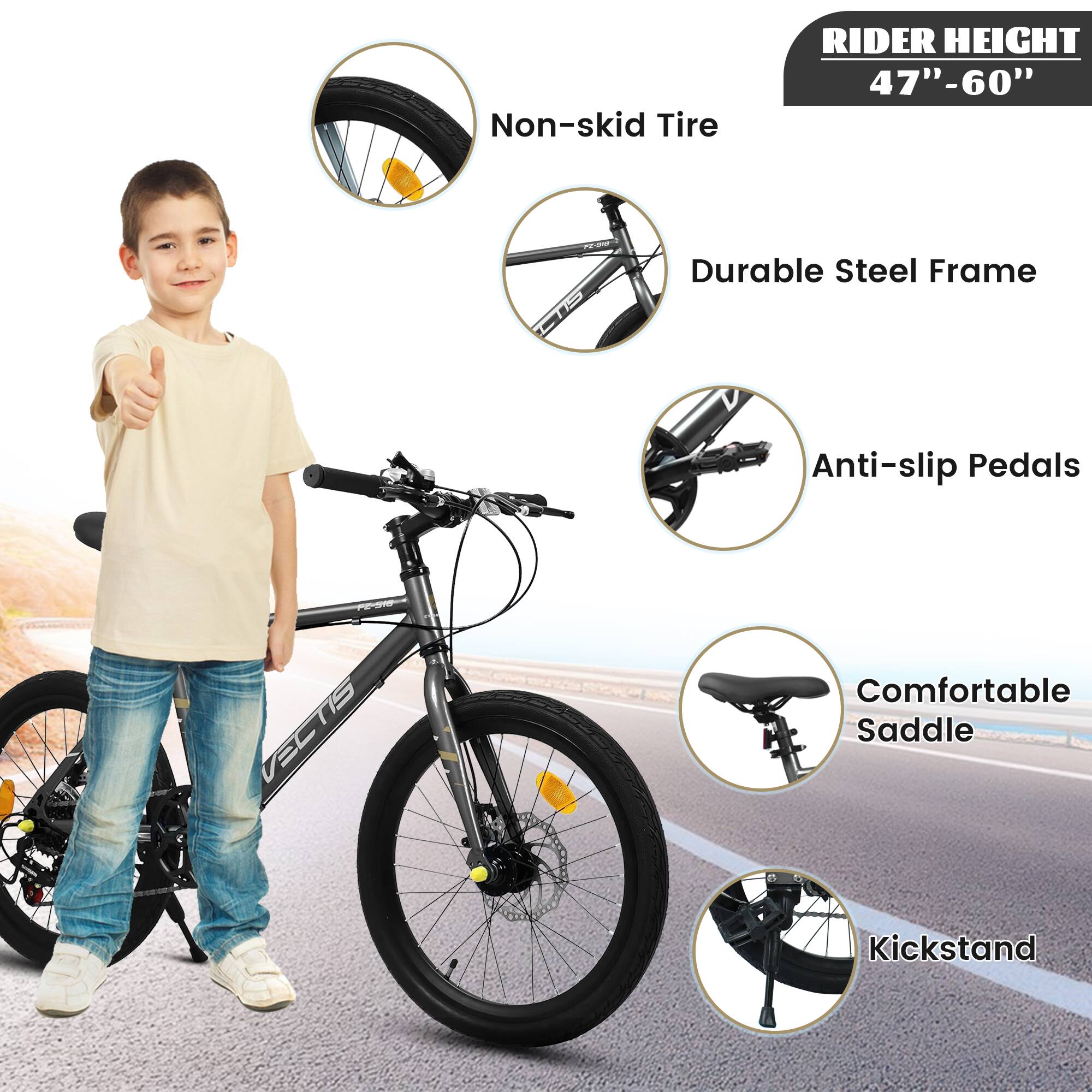 Rider Height: 47" - 60"

- Non-skid Tire
- Durable Steel Frame
- Anti-slip Pedals
- Comfortable Saddle
- Kickstand