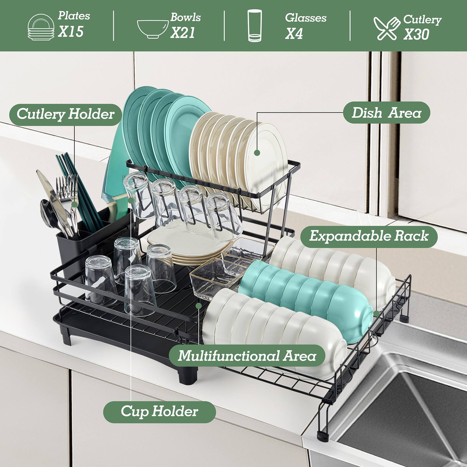 - Plates X15
- Bowls X21
- Glasses X4
- Cutlery X30

- Cutlery Holder
- Dish Area
- Expandable Rack
- Multifunctional Area
- Cup Holder