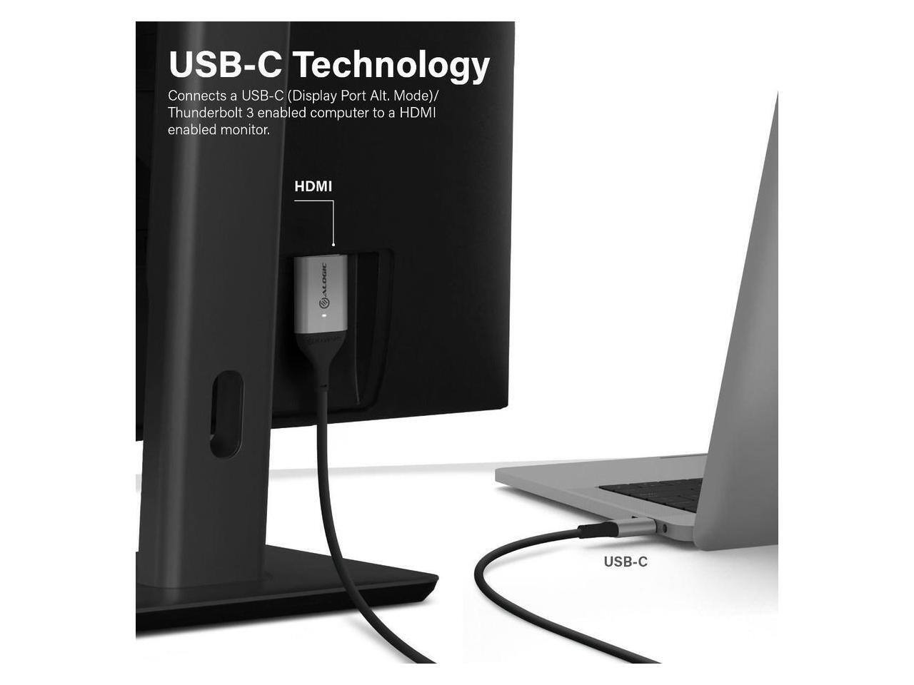 USB-C Technology  
Connects a USB-C (Display Port Alt. Mode)/ Thunderbolt 3 enabled computer to a HDMI enabled monitor.  

HDMI  
USB-C
