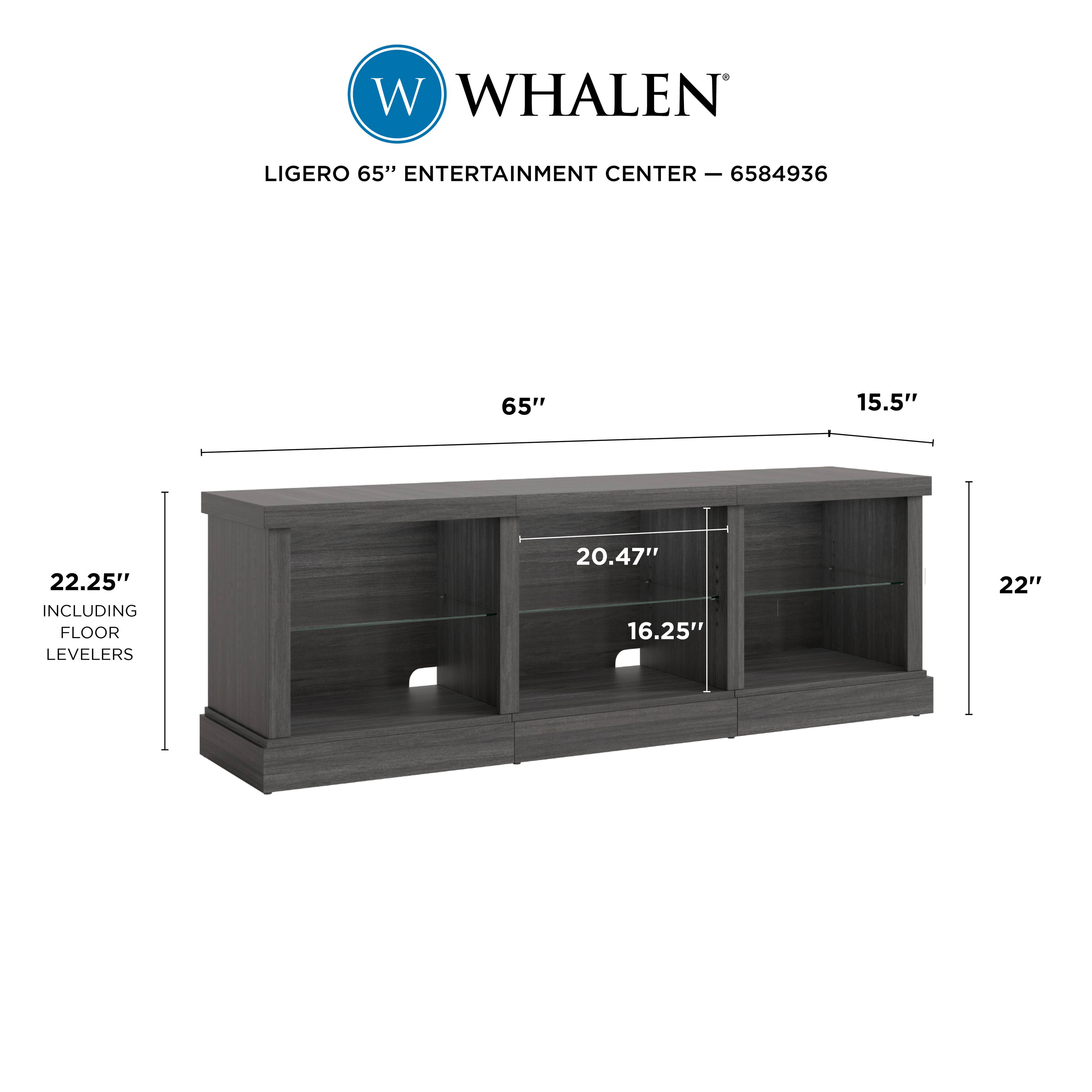 W Whalen Ligerio 65" Entertainment Center - 6584936 65" 15.5" 22.25" Including Floor Levelers 20.47" 16.25" 22"