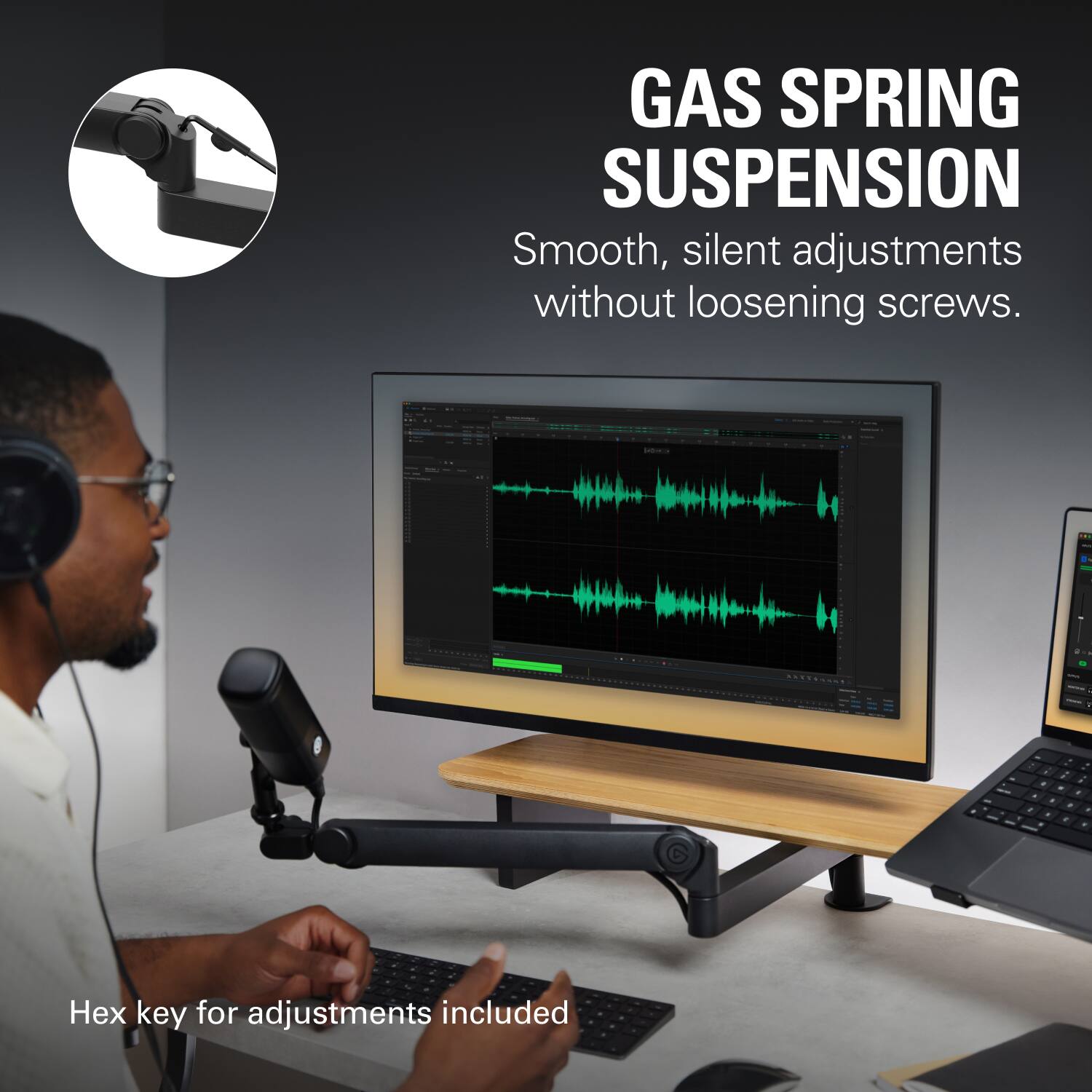 Gas Spring Suspension: Smooth, silent adjustments without loosening screws. Hex key for adjustments included.