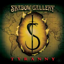 Shadow Gallery - Tyranny - VINYL LP
