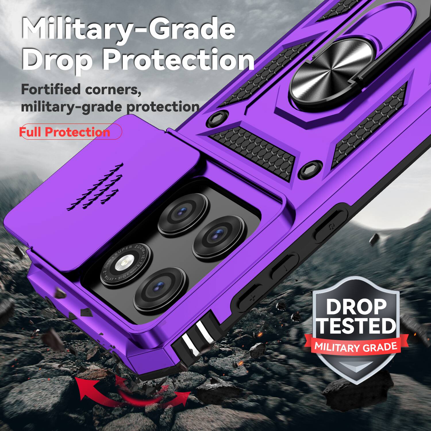 Military-Grade Drop Protection  
Fortified corners, military-grade protection  
Full Protection  

DROP TESTED  
MILITARY GRADE