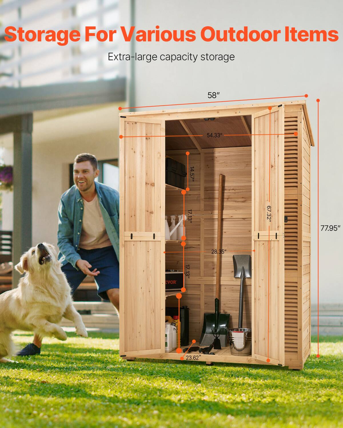 Storage For Various Outdoor Items  
Extra-large capacity storage  

58"  
54.33"  
14.57"  
17.13"  
67.32"  
77.95"  
28.35"  
17.13"  
23.62"