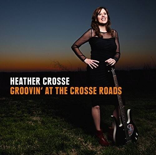 Heather Crosse - Grooving at the Crosse Roads   - COMPACT DISCS [CD] price history on PriceWatchPro