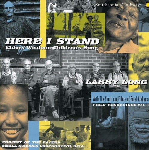 Larry Long - Here I Stand: Elders Wisdom Children's Song  - COMPACT DISCS