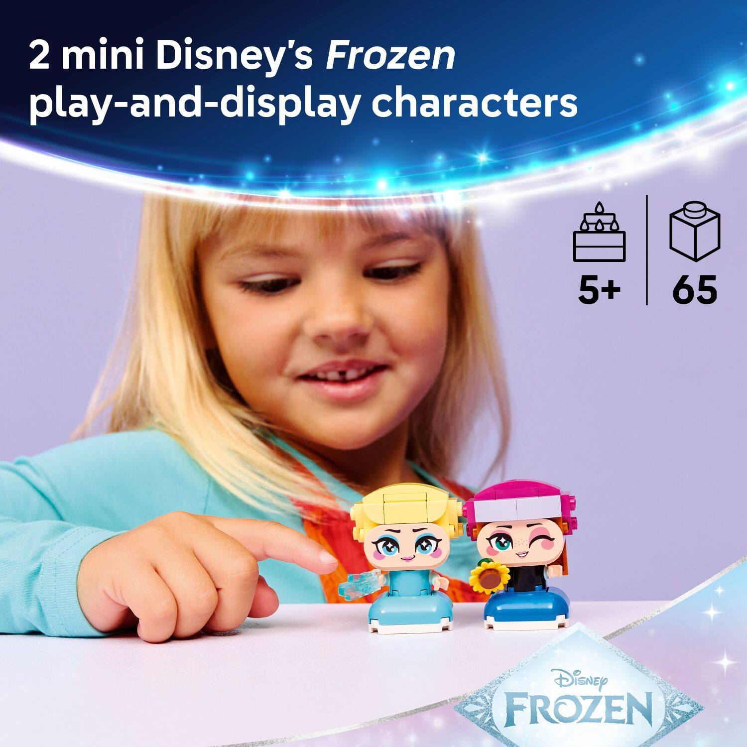 2 mini Disney's Frozen play-and-display characters  
5+  
65