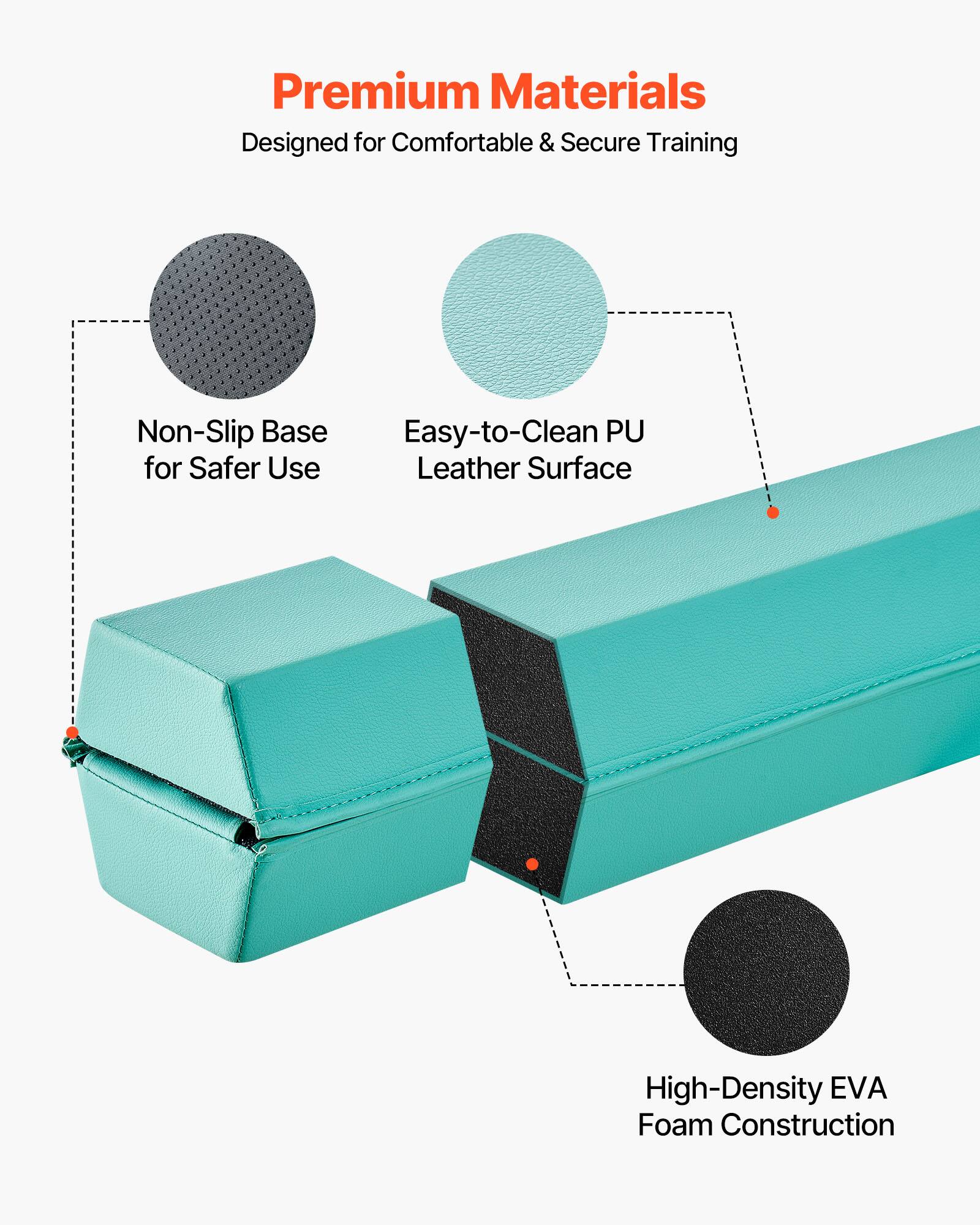 Premium Materials  
Designed for Comfortable & Secure Training  
Non-Slip Base for Safer Use  
Easy-to-Clean PU Leather Surface  
High-Density EVA Foam Construction