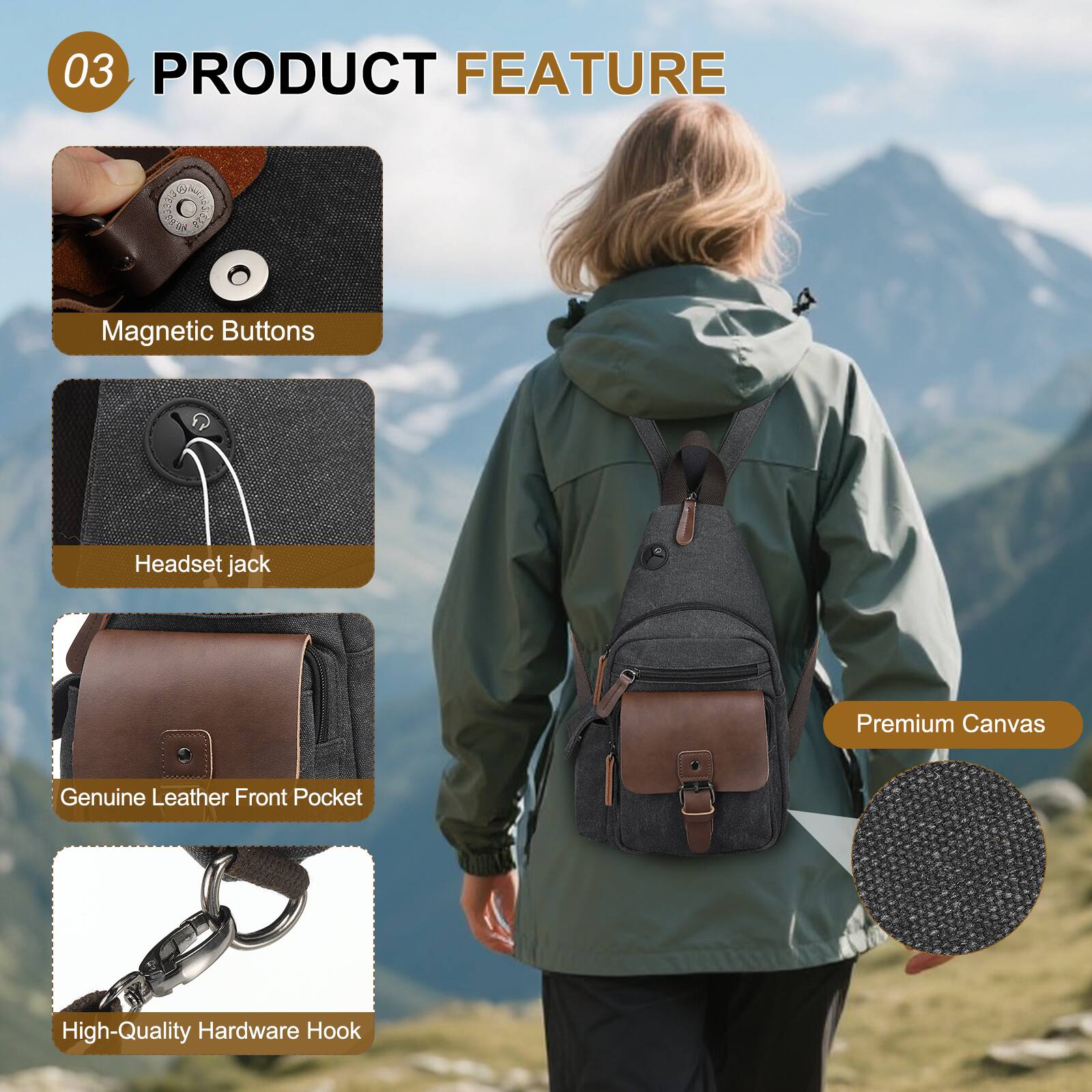 03 PRODUCT FEATURE

- Magnetic Buttons
- Headset jack
- Genuine Leather Front Pocket
- High-Quality Hardware Hook
- Premium Canvas