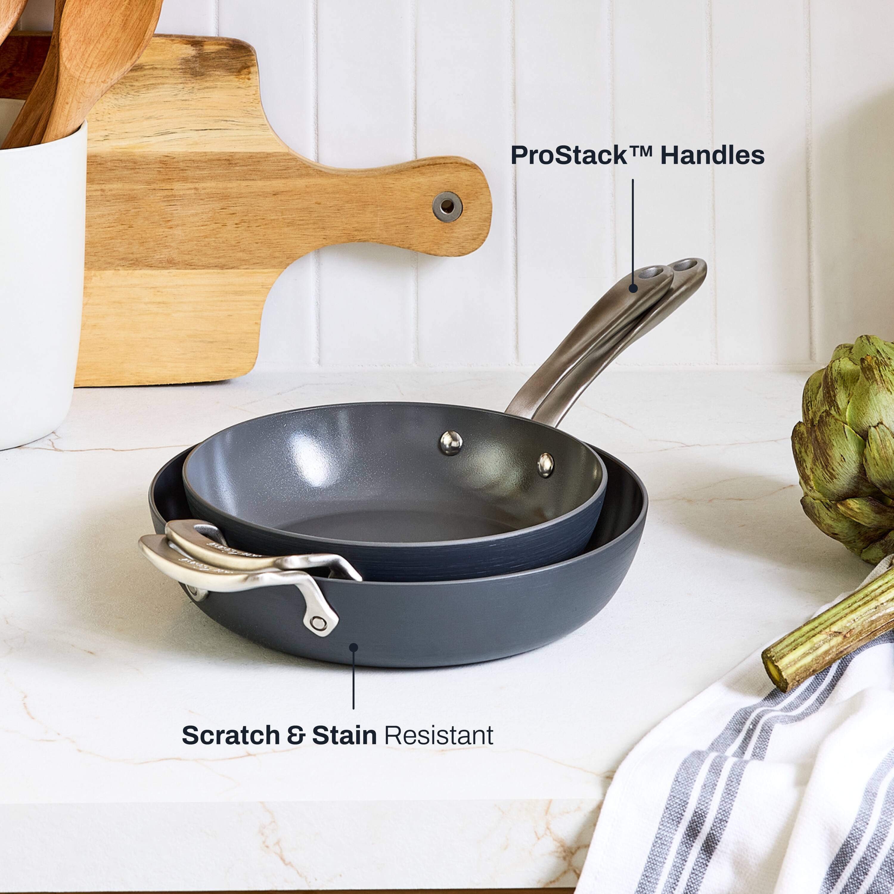 ProStack™ Handles  
Scratch & Stain Resistant