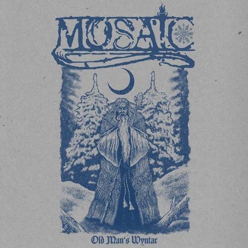 MOSAIC  
Old Man's Wyntar