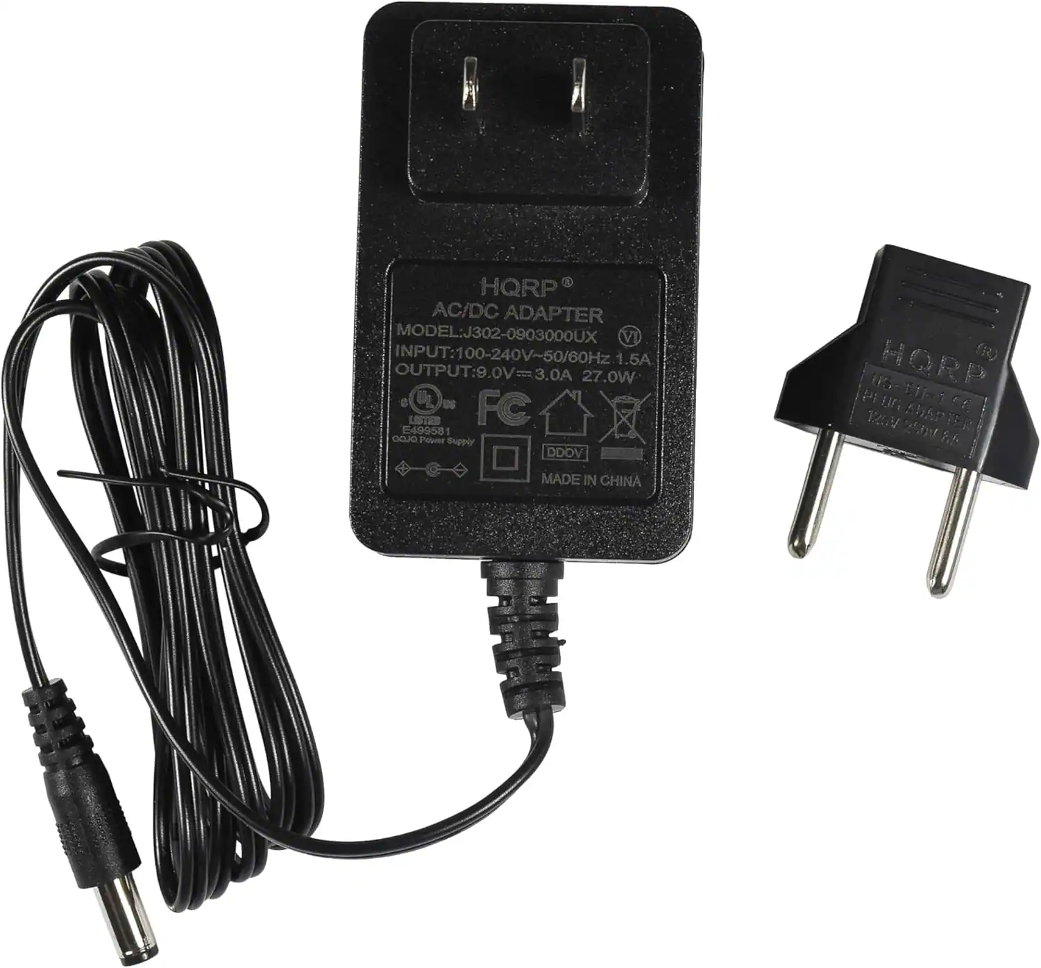 HQRP AC/DC ADAPTER  
MODEL: J302-0903000UX  
INPUT: 100-240V~50/60Hz 1.5A  
OUTPUT: 9.0V~3.0A 27.0W  
FC 149958  
MADE IN CHINA