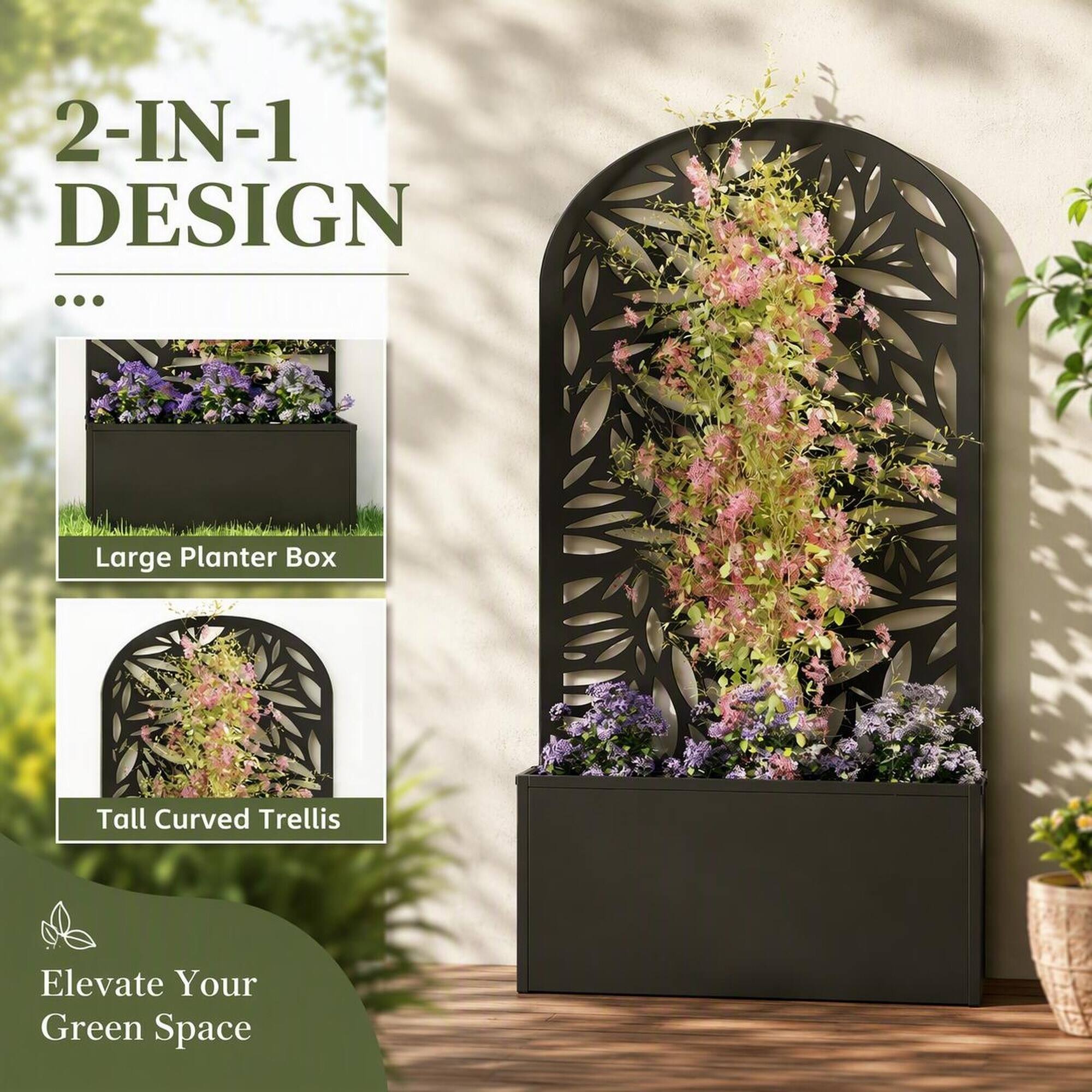 2-IN-1 DESIGN

Large Planter Box

Tall Curved Trellis

Elevate Your Green Space