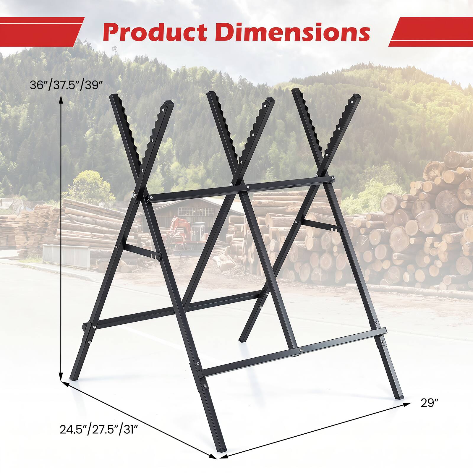 Product Dimensions
36"/37.5"/39"
29"
24.5"/27.5"/31"