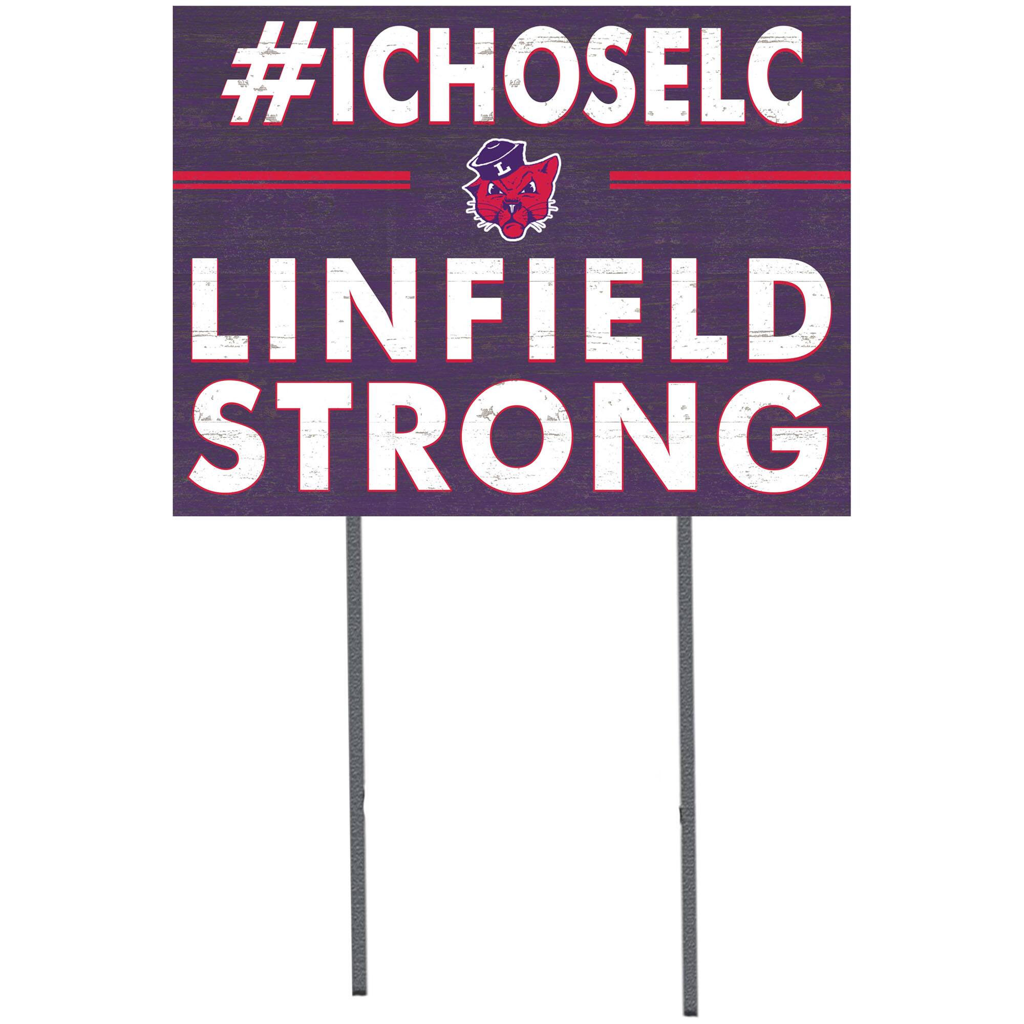 Linfield Wildcats 18'' x 24'' I Chose Lawn Sign