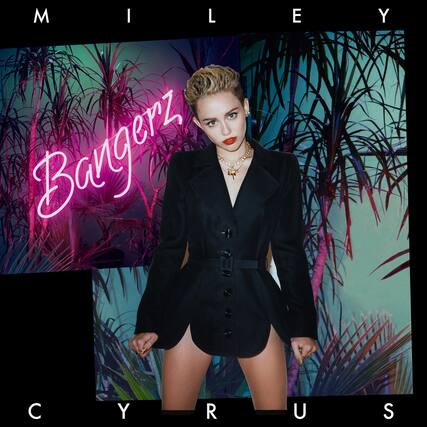 Miley Cyrus
Bangerz