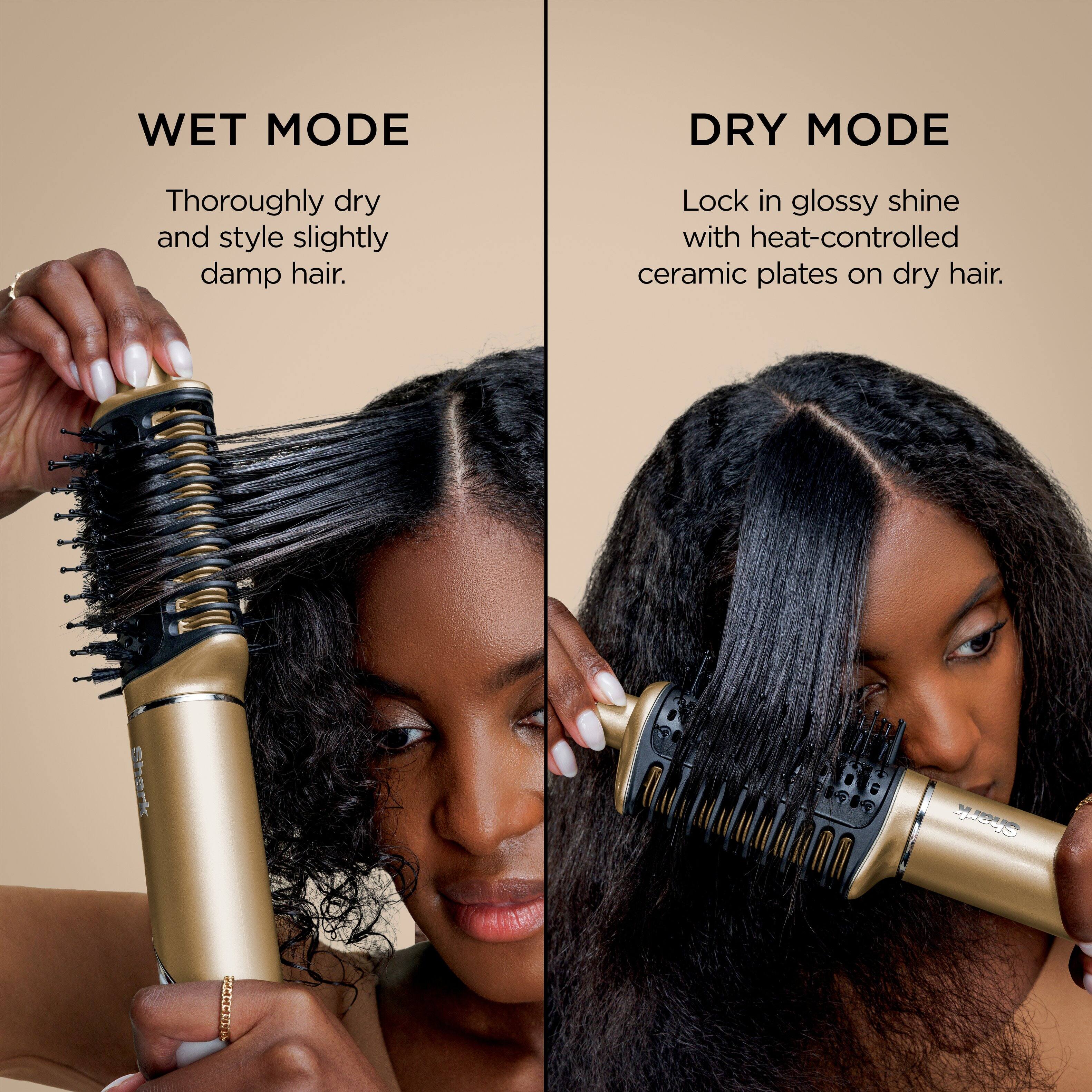 WET MODE  
Thoroughly dry and style slightly damp hair.

DRY MODE  
Lock in glossy shine with heat-controlled ceramic plates on dry hair.