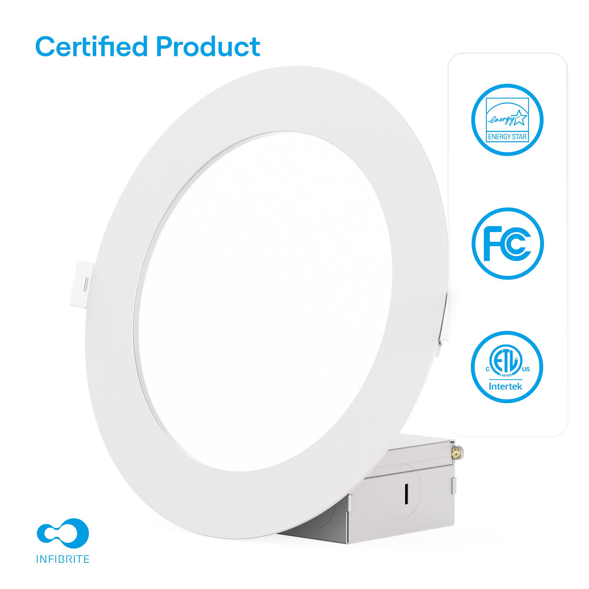Certified Product

- ENERGY STAR
- FC
- ETL US
- Intertek
- INFIBRITE