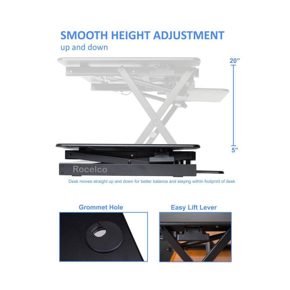 SMOOTH HEIGHT ADJUSTMENT  
up and down  

20"  
5"  

Rocelco  
Desk moves straight up and down for better balance and staying within footprint of desk  

Grommet Hole  
Easy Lift Lever