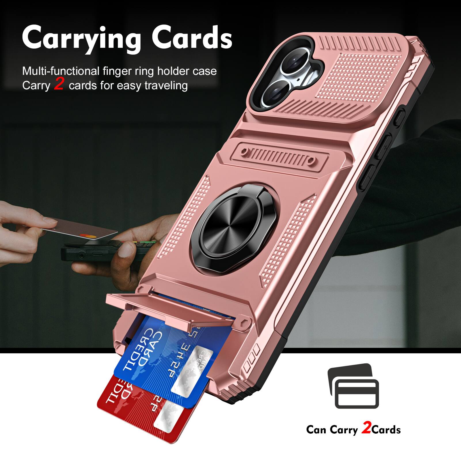 Carrying Cards

Multi-functional finger ring holder case
Carry 2 cards for easy traveling

Can Carry 2 Cards