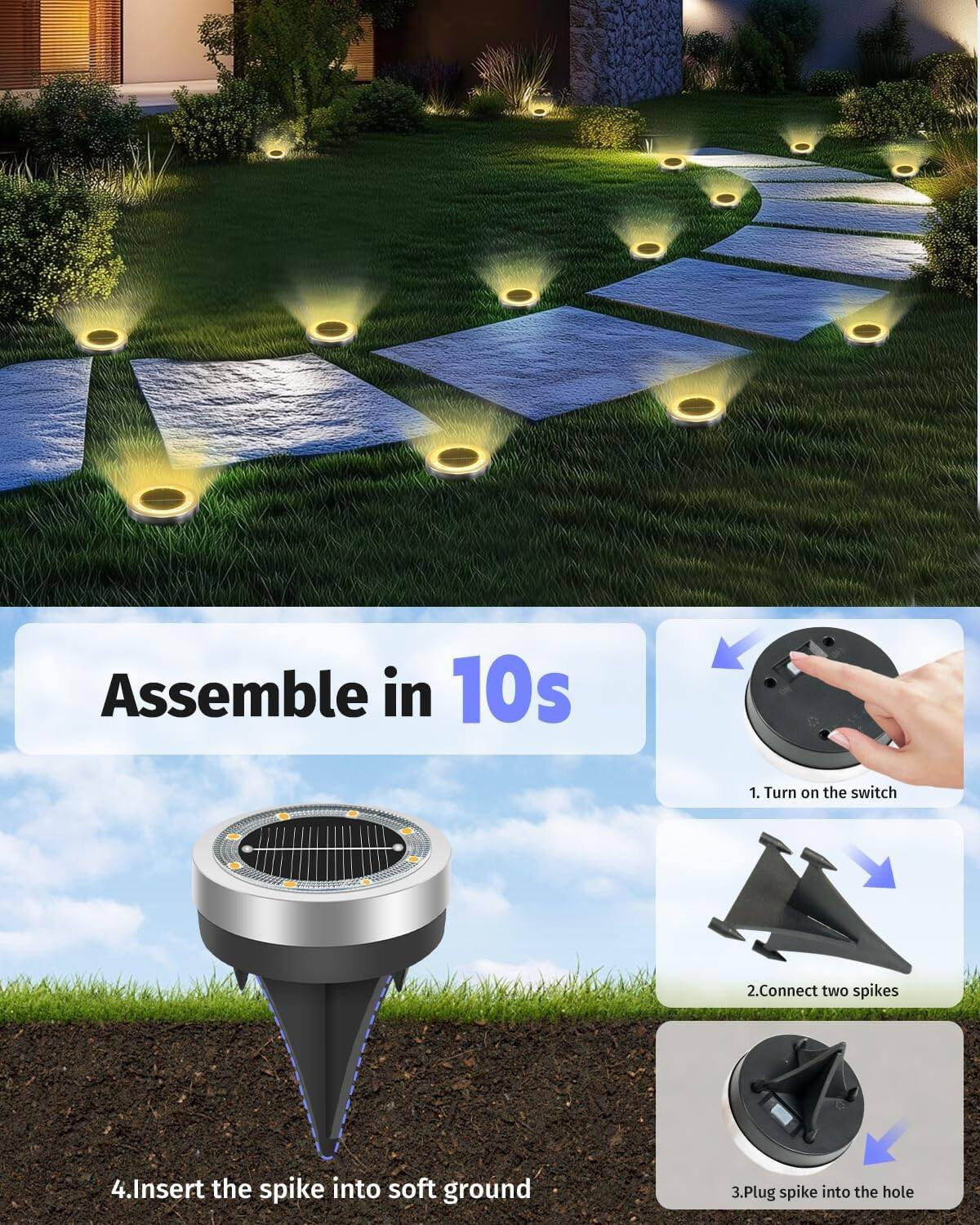 Assemble in 10s

1. Turn on the switch

2. Connect two spikes

3. Plug spike into the hole

4. Insert the spike into soft ground