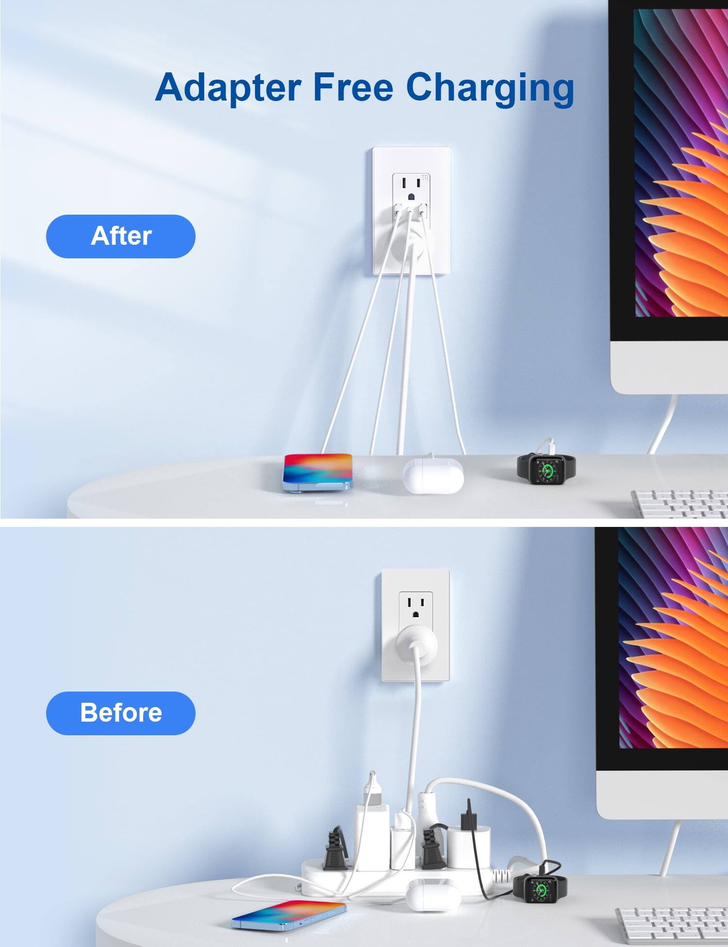 Adapter Free Charging

After

Before