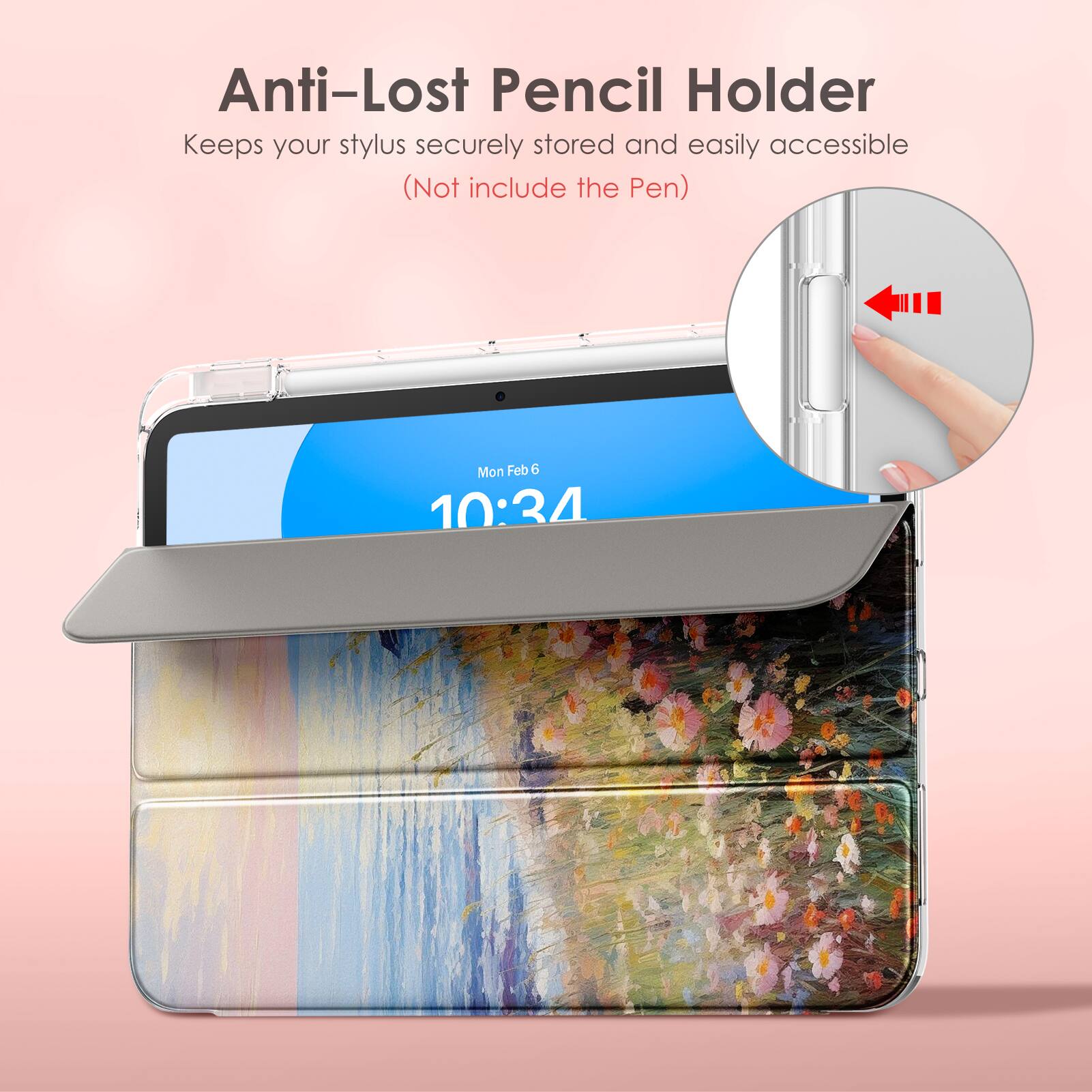 Anti-Lost Pencil Holder  
Keeps your stylus securely stored and easily accessible  
(Not include the Pen)  

Mon Feb 6 10:34
