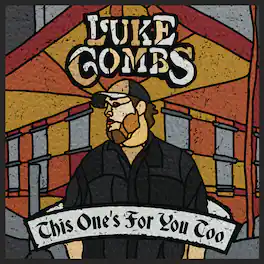Luke Combs - This One's For You Too - VINYL LP