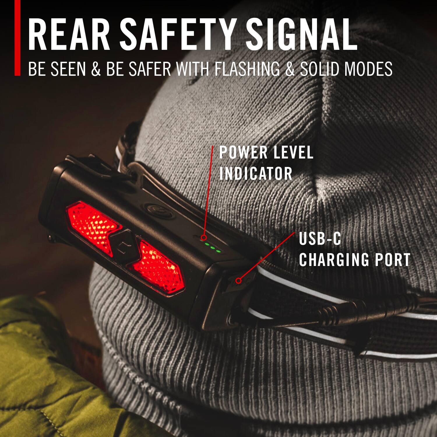 REAR SAFETY SIGNAL  
BE SEEN & BE SAFER WITH FLASHING & SOLID MODES  
POWER LEVEL INDICATOR  
USB-C CHARGING PORT