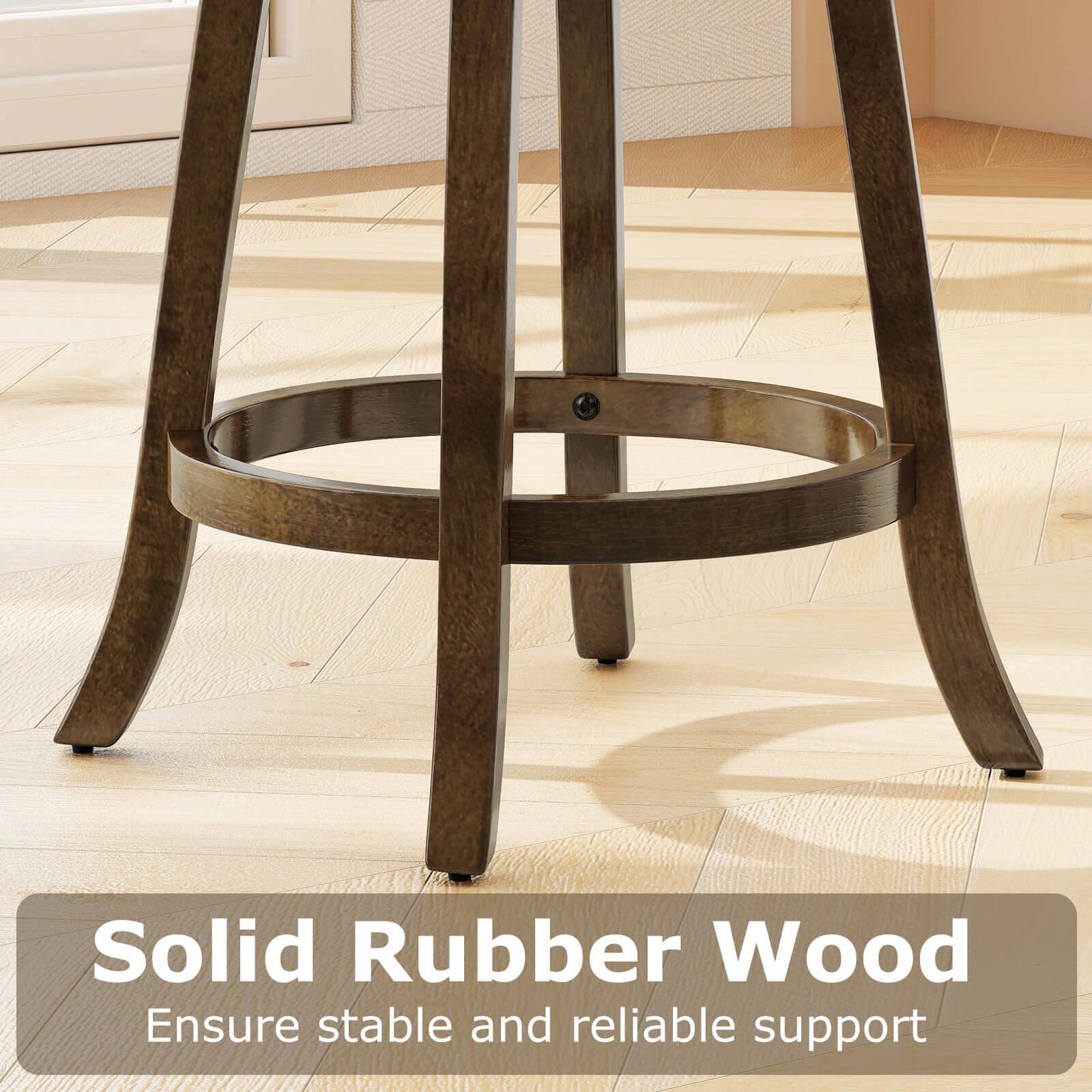 Solid Rubber Wood  
Ensure stable and reliable support