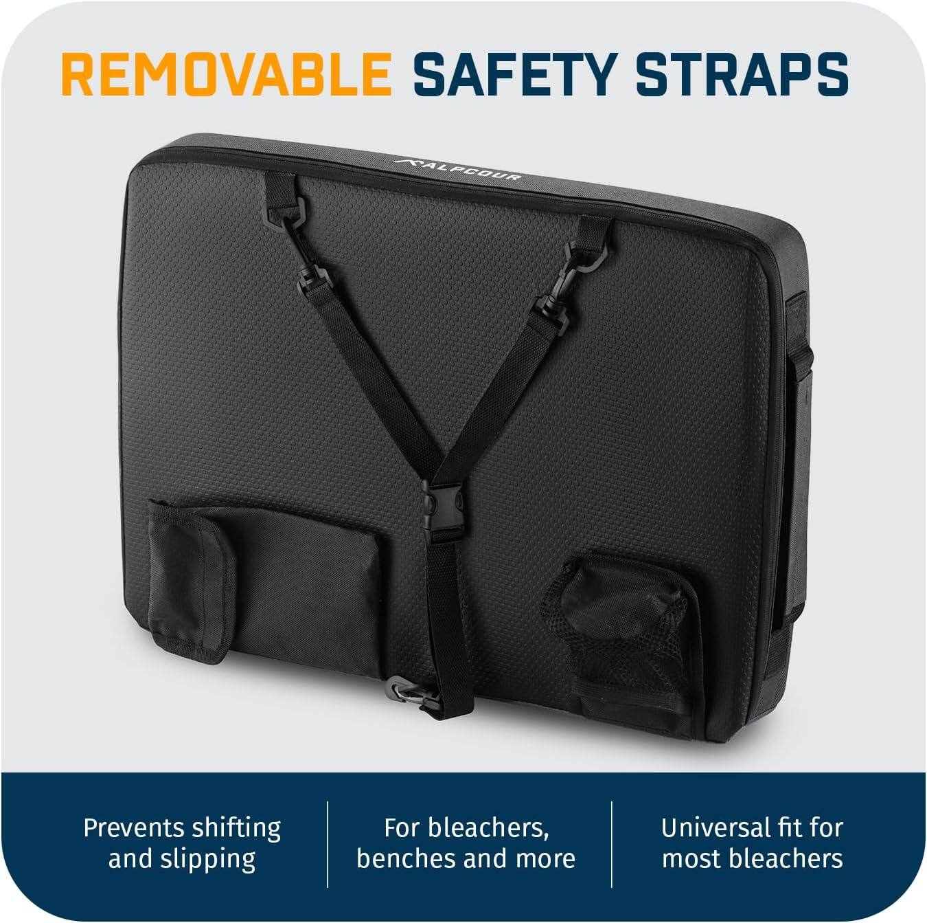 REMOVABLE SAFETY STRAPS

Prevents shifting and slipping

For bleachers, benches and more

Universal fit for most bleachers