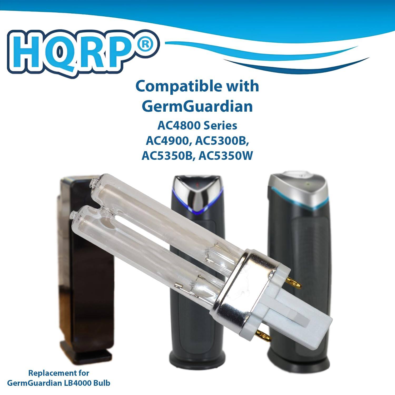 HQRP®

Compatible with GermGuardian  
AC4800 Series, AC4900, AC5300B, AC5350B, AC5350W

Replacement for GermGuardian LB4000 Bulb