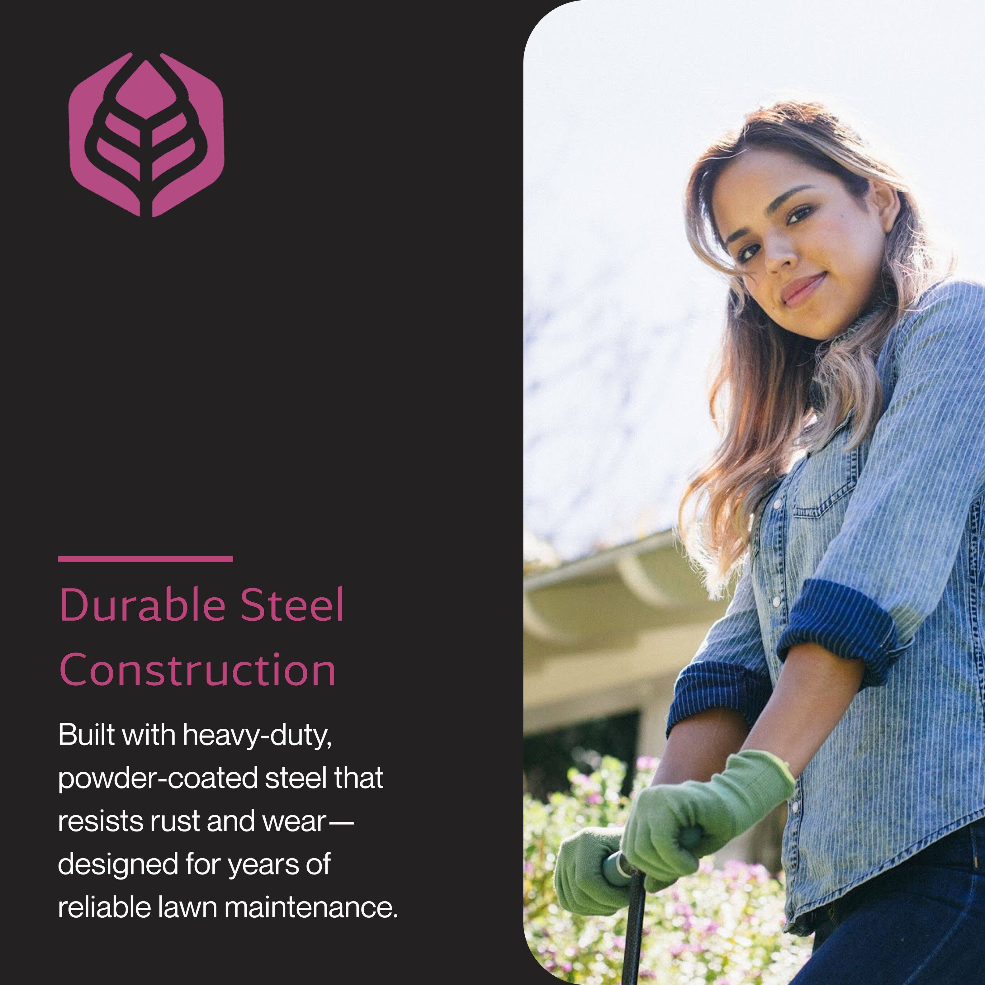 Durable Steel Construction  
Built with heavy-duty, powder-coated steel that resists rust and wear—designed for years of reliable lawn maintenance.
